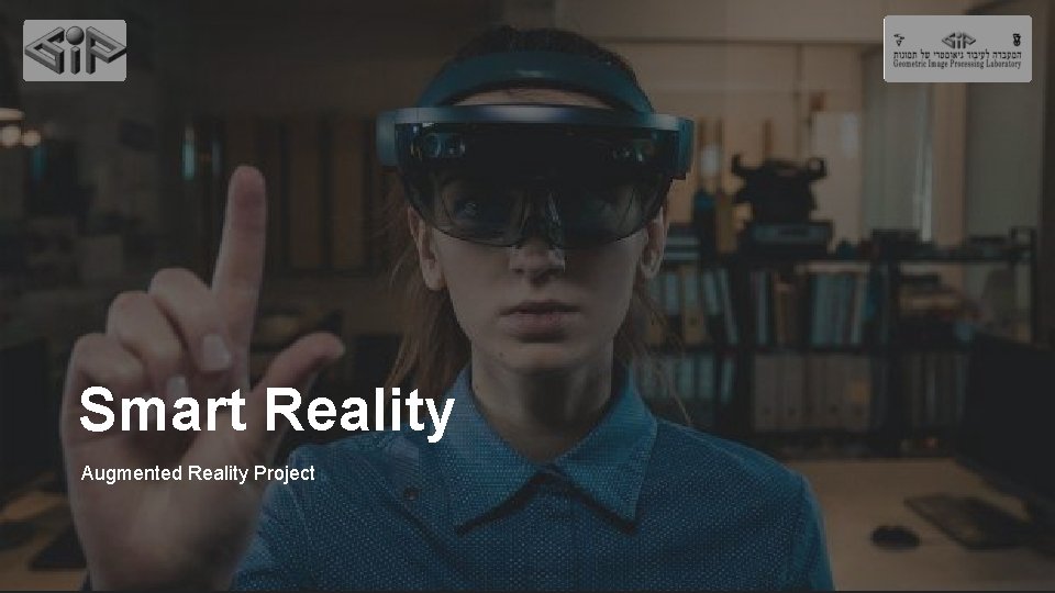 Smart Reality Augmented Reality Project 