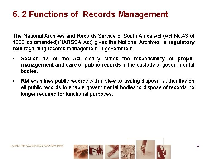 5. 2 Functions of Records Management The National Archives and Records Service of South