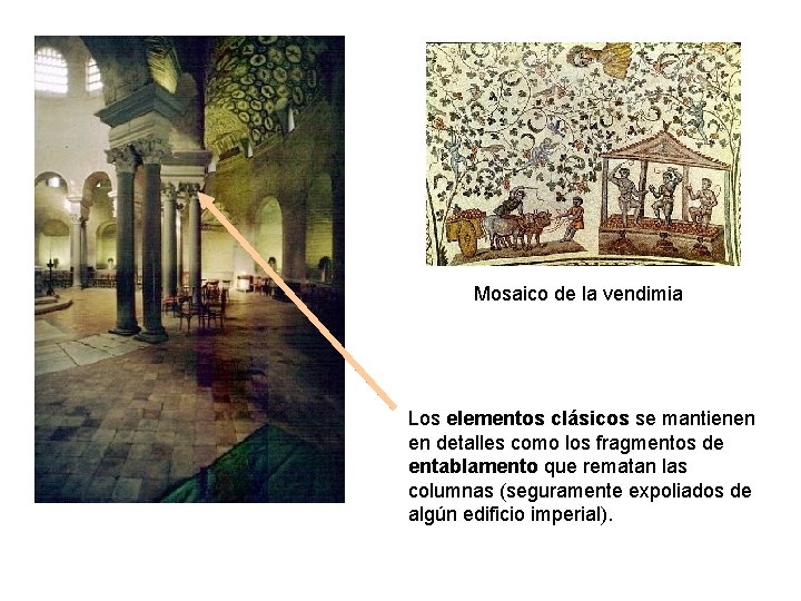 Mosaico de la vendimia Los elementos clásicos se mantienen en detalles como los fragmentos