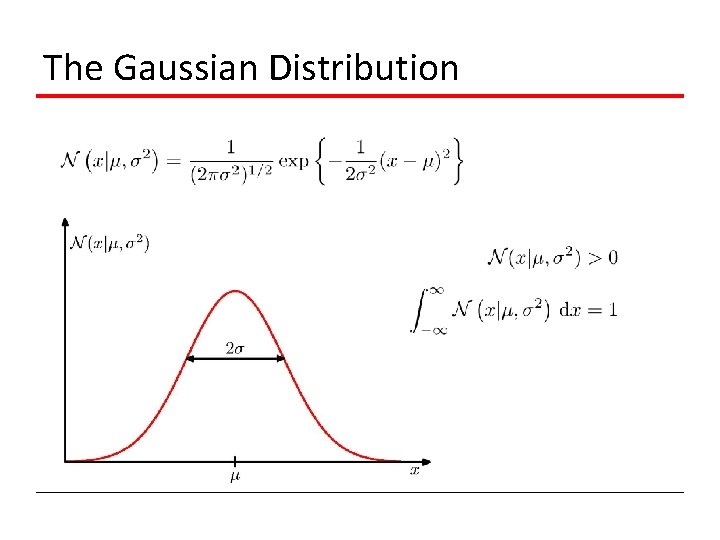 The Gaussian Distribution 