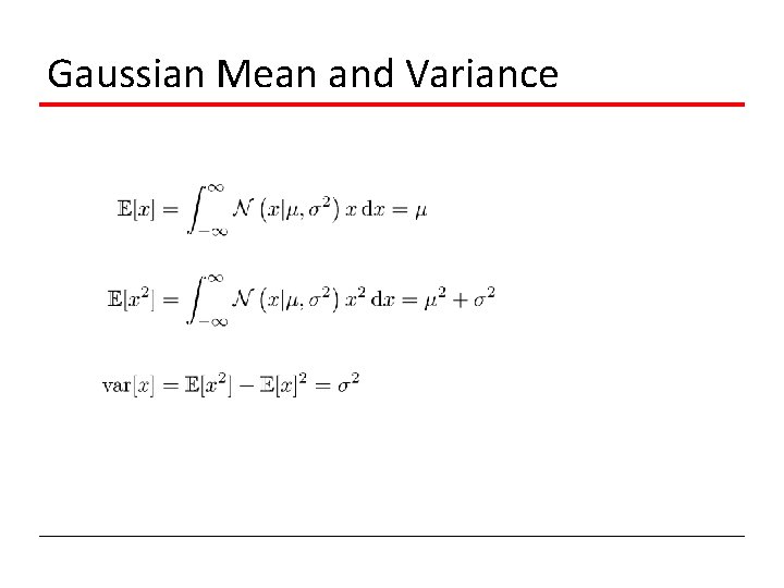 Gaussian Mean and Variance 