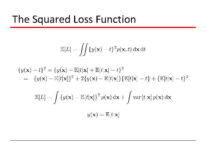 The Squared Loss Function 