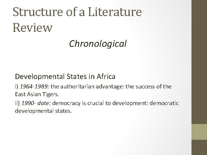 Structure of a Literature Review Chronological Developmental States in Africa i) 1964 -1989: the