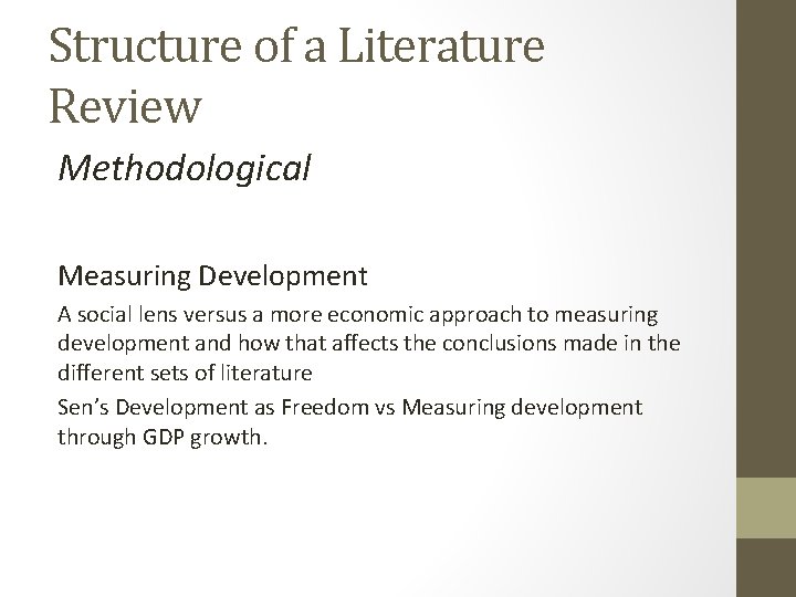 Structure of a Literature Review Methodological Measuring Development A social lens versus a more