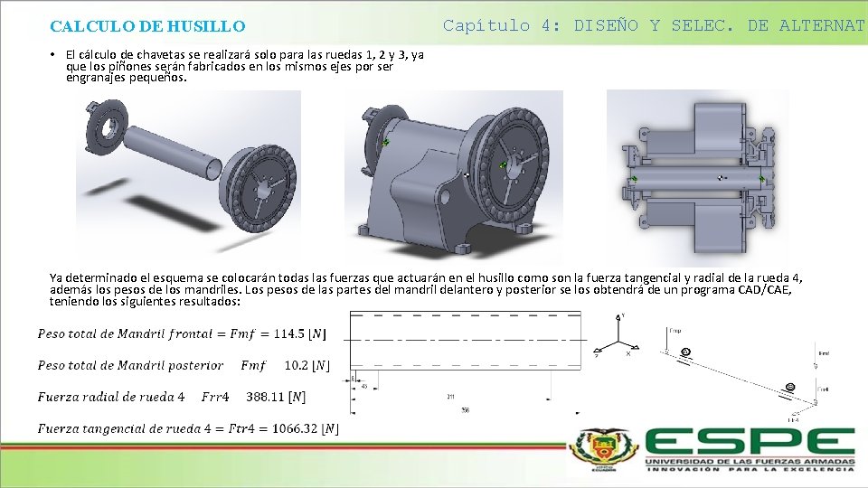 CALCULO DE HUSILLO Capítulo 4: DISEÑO Y SELEC. DE ALTERNATI • El cálculo de