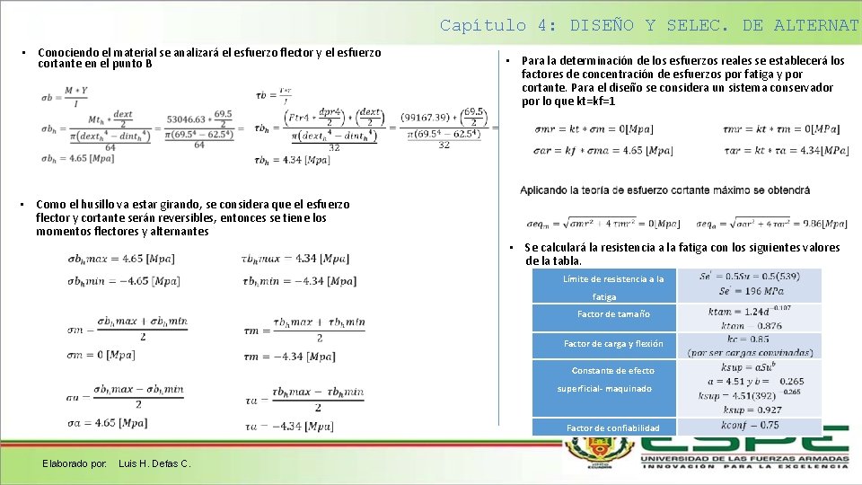 Capítulo 4: DISEÑO Y SELEC. DE ALTERNATI • Conociendo el material se analizará el