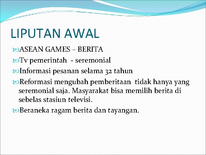 LIPUTAN AWAL ASEAN GAMES – BERITA Tv pemerintah - seremonial Informasi pesanan selama 32