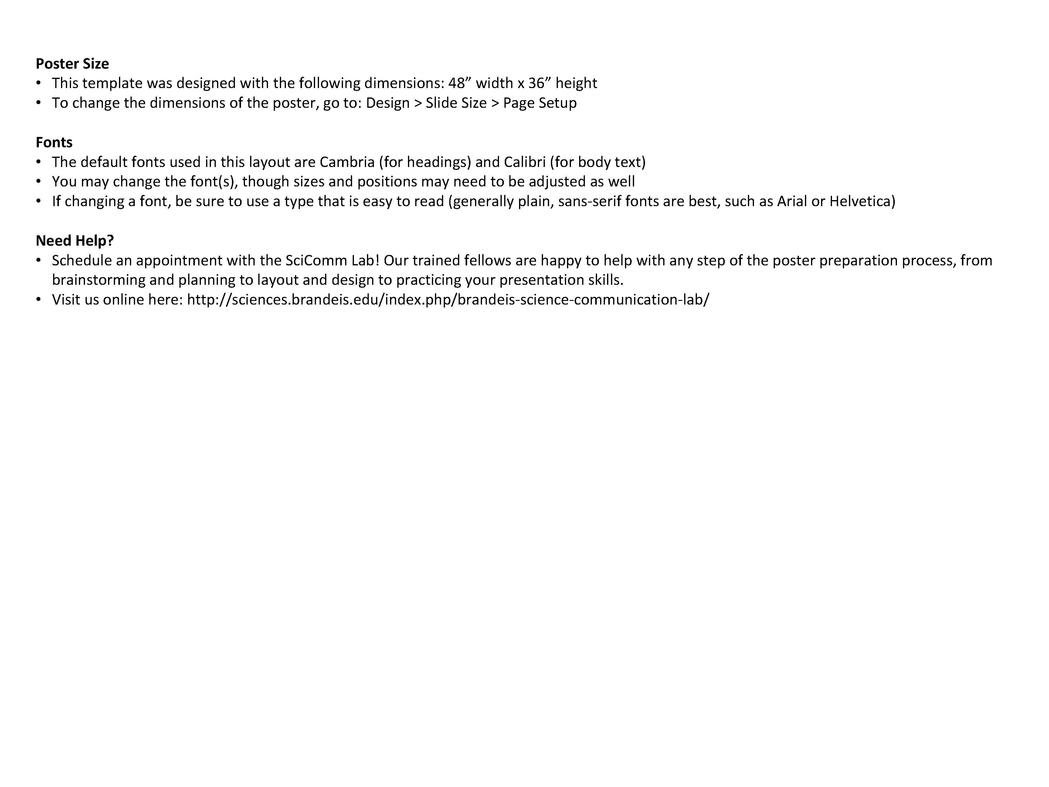 Poster Size • This template was designed with the following dimensions: 48” width x