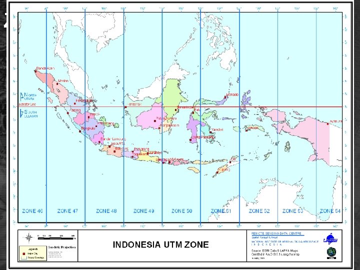 Zone UTM Wilayah Indonesia: 93°BT - 141°BT; 11°LS - 6°LU 
