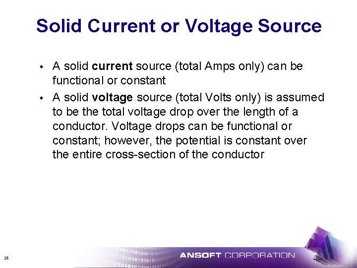 Solid Current or Voltage Source w w 18 A solid current source (total Amps