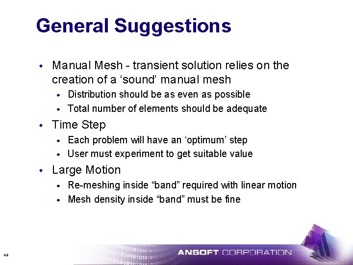 General Suggestions w Manual Mesh - transient solution relies on the creation of a