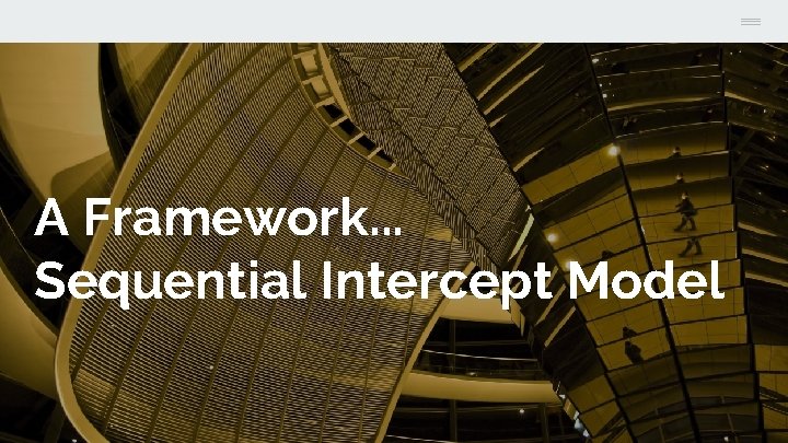A Framework. . . Sequential Intercept Model 