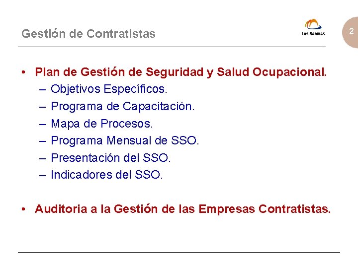 Gestión de Contratistas • Plan de Gestión de Seguridad y Salud Ocupacional. – Objetivos