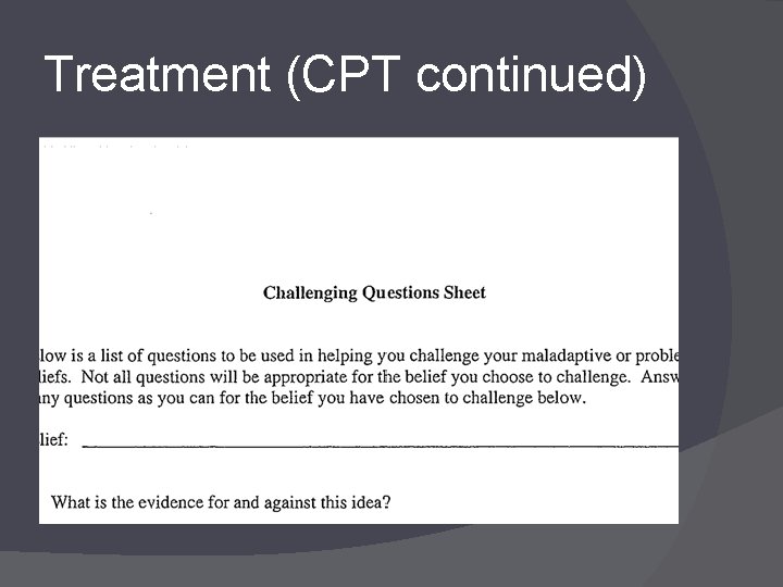 Treatment (CPT continued) 