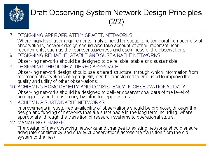Draft Observing System Network Design Principles (2/2) 7. DESIGNING APPROPRIATELY SPACED NETWORKS Where high-level