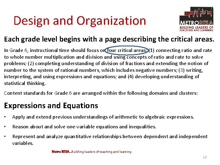 Design and Organization Each grade level begins with a page describing the critical areas.