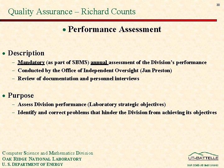 30 Quality Assurance – Richard Counts · Performance Assessment · Description - Mandatory (as