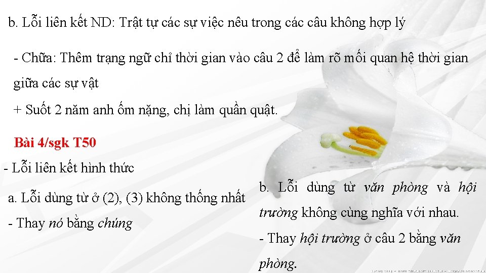 b. Lỗi liên kết ND: Trật tự các sự việc nêu trong các câu