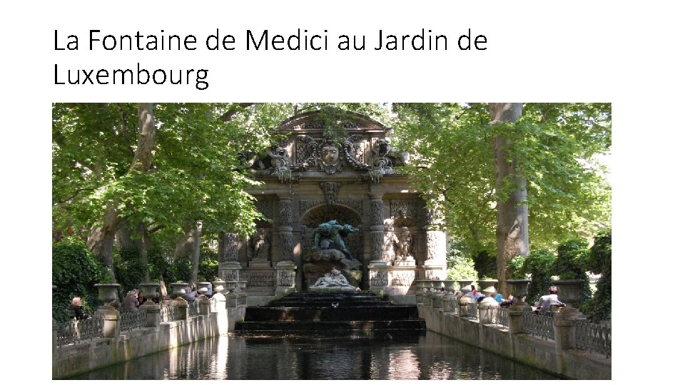 La Fontaine de Medici au Jardin de Luxembourg 