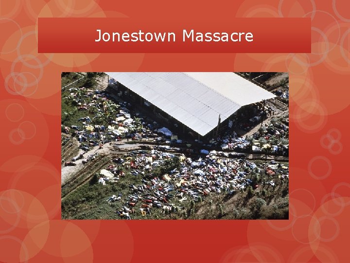 Jonestown Massacre 