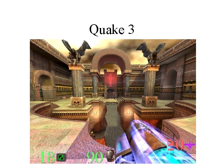 Quake 3 