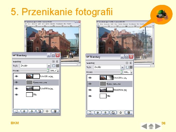 5. Przenikanie fotografii BKM 36 