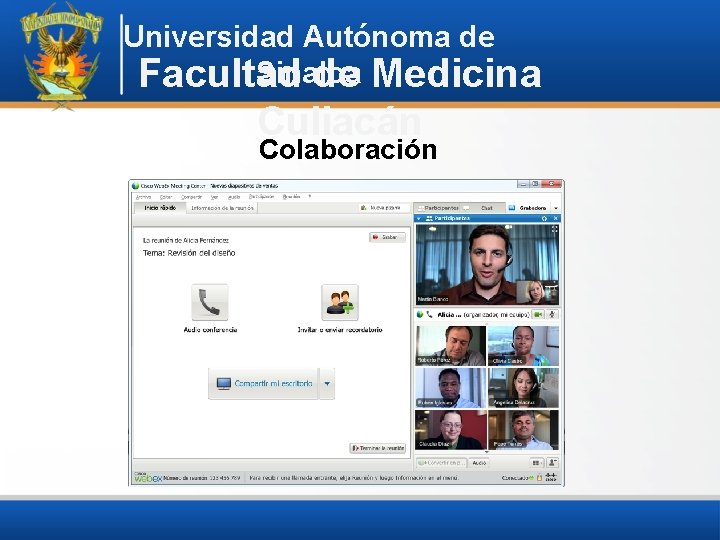 Universidad Autónoma de Sinaloa Facultad de Medicina Culiacán Colaboración 