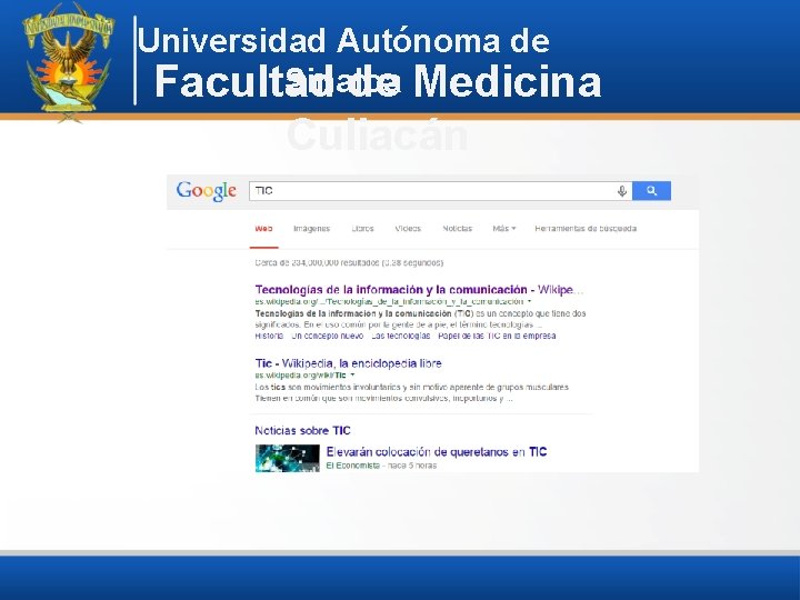 Universidad Autónoma de Sinaloa Facultad de Medicina Culiacán 