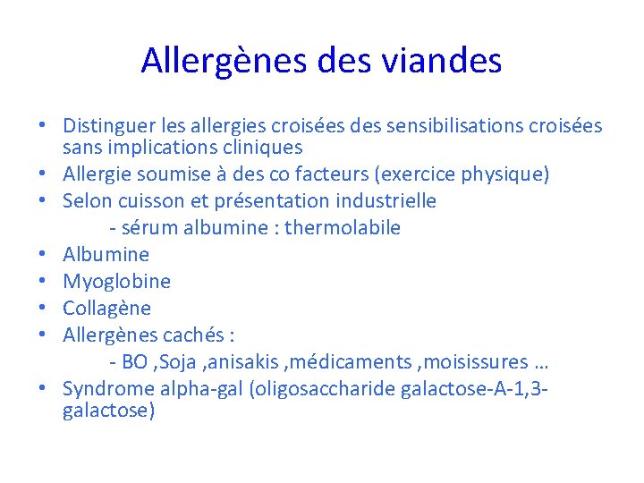 Allergènes des viandes • Distinguer les allergies croisées des sensibilisations croisées sans implications cliniques