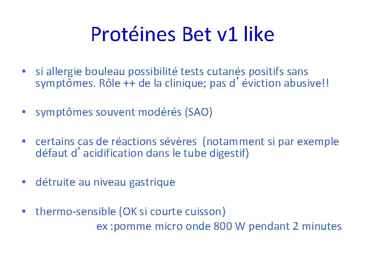 Protéines Bet v 1 like • si allergie bouleau possibilité tests cutanés positifs sans