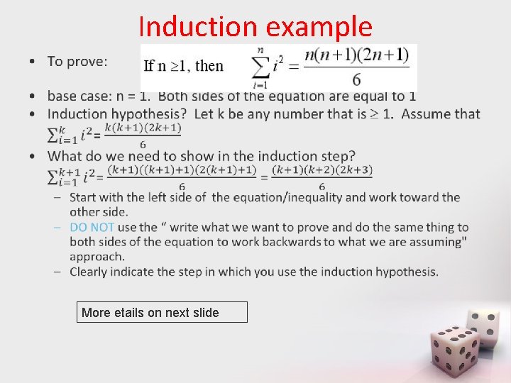 Induction example • More etails on next slide 