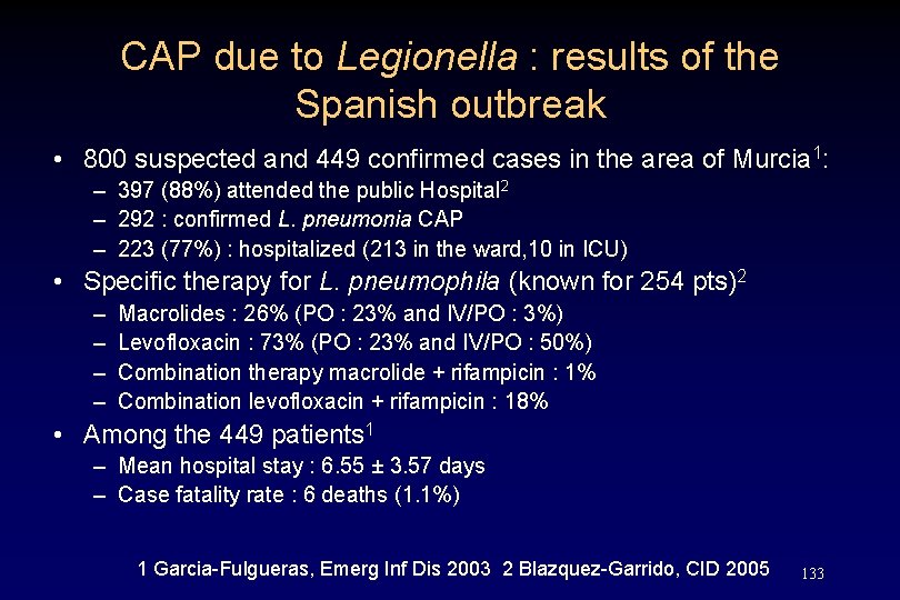 CAP due to Legionella : results of the Spanish outbreak • 800 suspected and