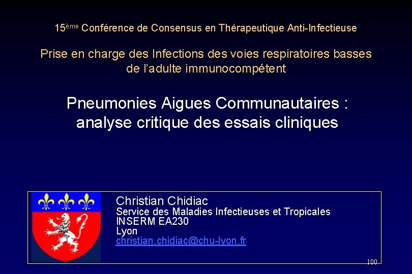 15ème Conférence de Consensus en Thérapeutique Anti-Infectieuse Prise en charge des Infections des voies