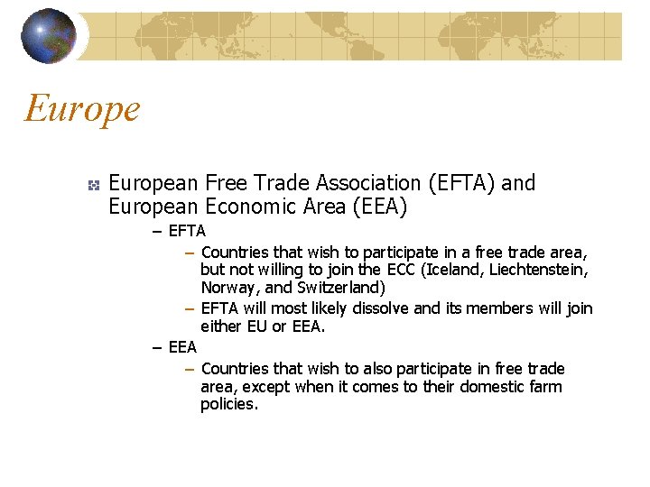 European Free Trade Association (EFTA) and European Economic Area (EEA) – EFTA – Countries