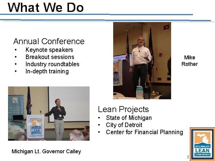 What We Do Annual Conference • • Keynote speakers Breakout sessions Industry roundtables In-depth What We Do Annual Conference • • Keynote speakers Breakout sessions Industry roundtables In-depth