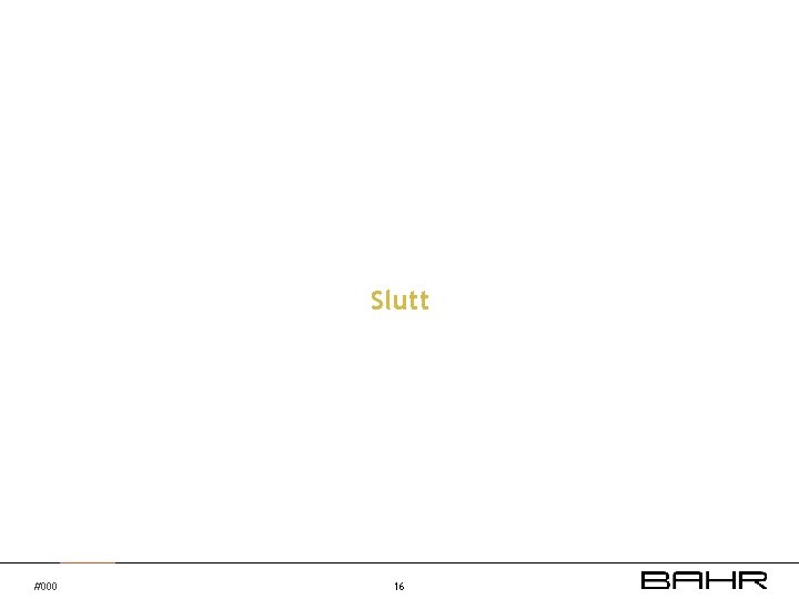 Slutt #000 16 