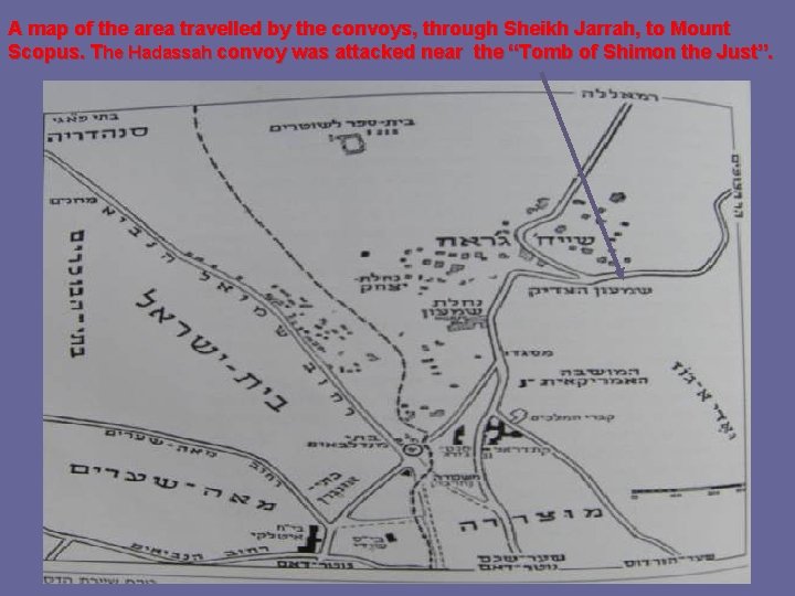 A map of the area travelled by the convoys, through Sheikh Jarrah, to Mount