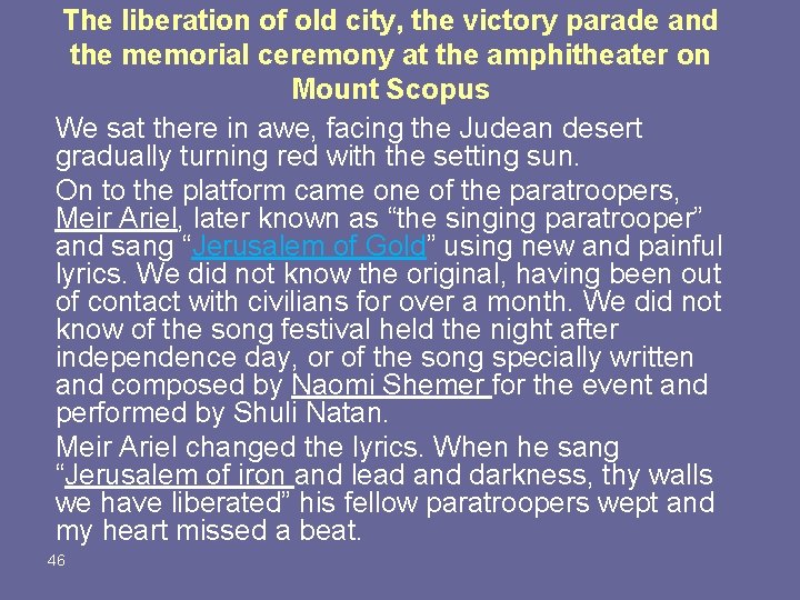 The liberation of old city, the victory parade and the memorial ceremony at the