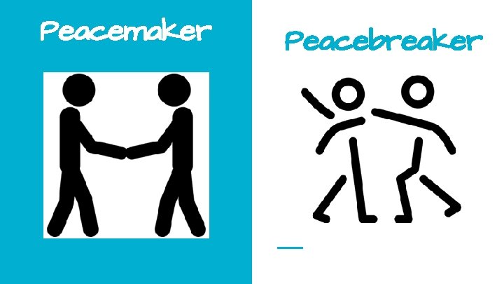 Peacemaker Peacebreaker 