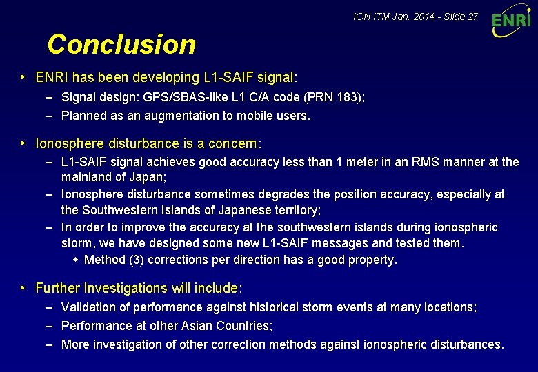 ION ITM Jan. 2014 - Slide 27 Conclusion • ENRI has been developing L