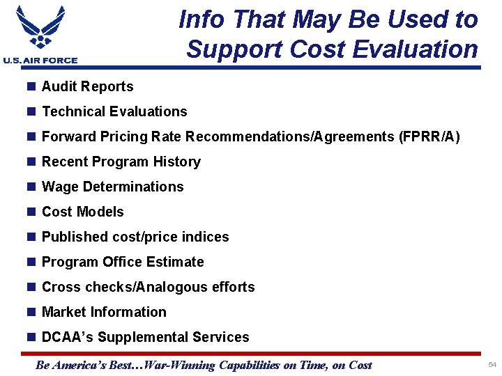 Info That May Be Used to Support Cost Evaluation Audit Reports Technical Evaluations Forward