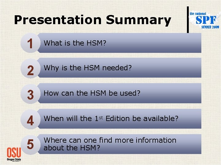 Presentation Summary 1 What is the HSM? 2 Why is the HSM needed? 3 Presentation Summary 1 What is the HSM? 2 Why is the HSM needed? 3