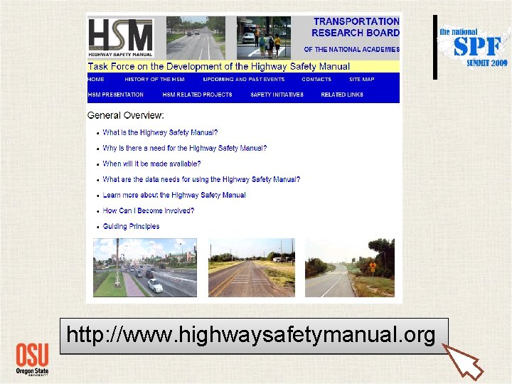 http: //www. highwaysafetymanual. org http: //www. highwaysafetymanual. org