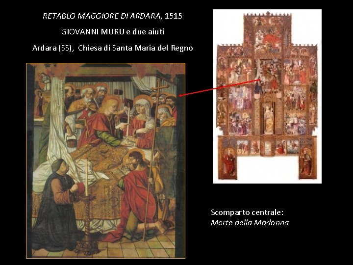 RETABLO MAGGIORE DI ARDARA, 1515 GIOVANNI MURU e due aiuti Ardara (SS), Chiesa di