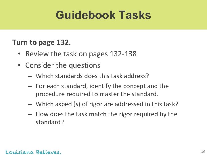 Guidebook Tasks Turn to page 132. • Review the task on pages 132 -138