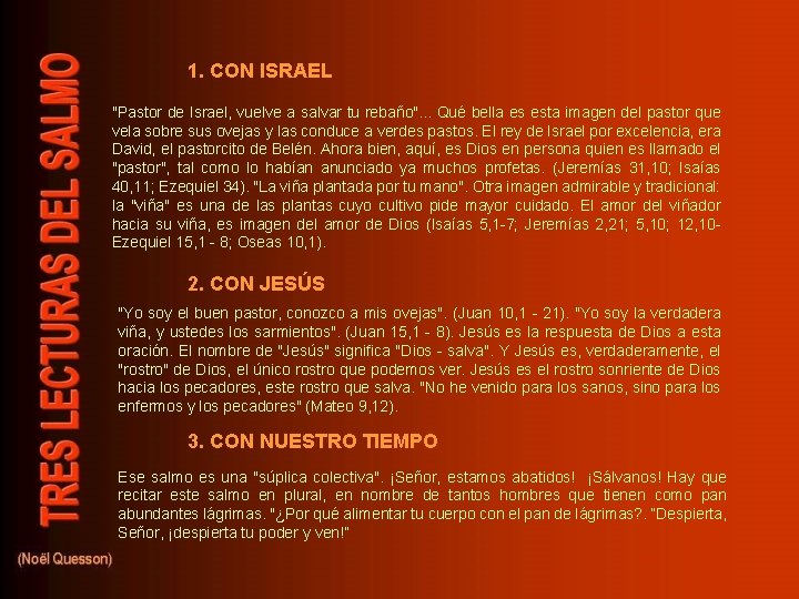 1. CON ISRAEL "Pastor de Israel, vuelve a salvar tu rebaño". . . Qué