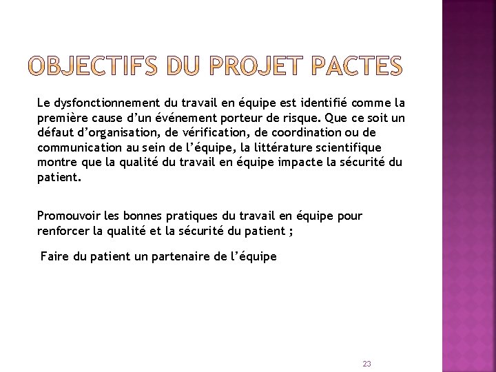 Le dysfonctionnement du travail en équipe est identifié comme la première cause d’un événement