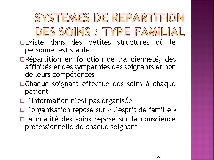 q. Existe dans des petites structures où le personnel est stable q. Répartition en