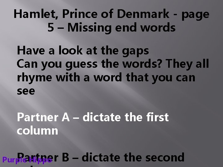 Hamlet, Prince of Denmark - page 5 – Missing end words Have a look