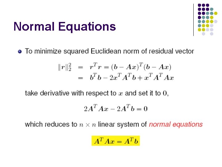 Normal Equations Normal Equations